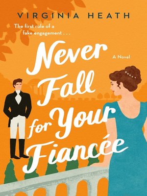 cover image of Never Fall for Your Fiancee